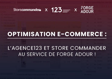 Optimisation e-commerce : L’Agence123 et Store Commander au service de Forge Adour !